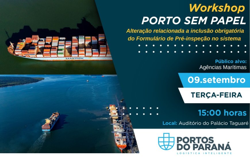 Agentes marítimos participam de workshop sobre mudanças no Porto Sem Papel