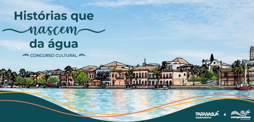 Concurso cultural "Histórias que Nascem da Água" convida moradores de Paranaguá a compartilharem memórias e vivências ligadas ao meio ambiente