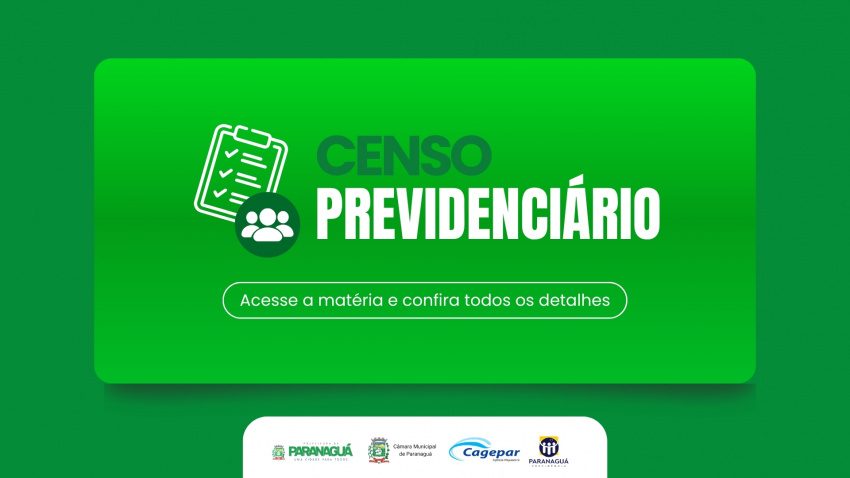 Censo Previdenciário da Prefeitura está aberto em Paranaguá