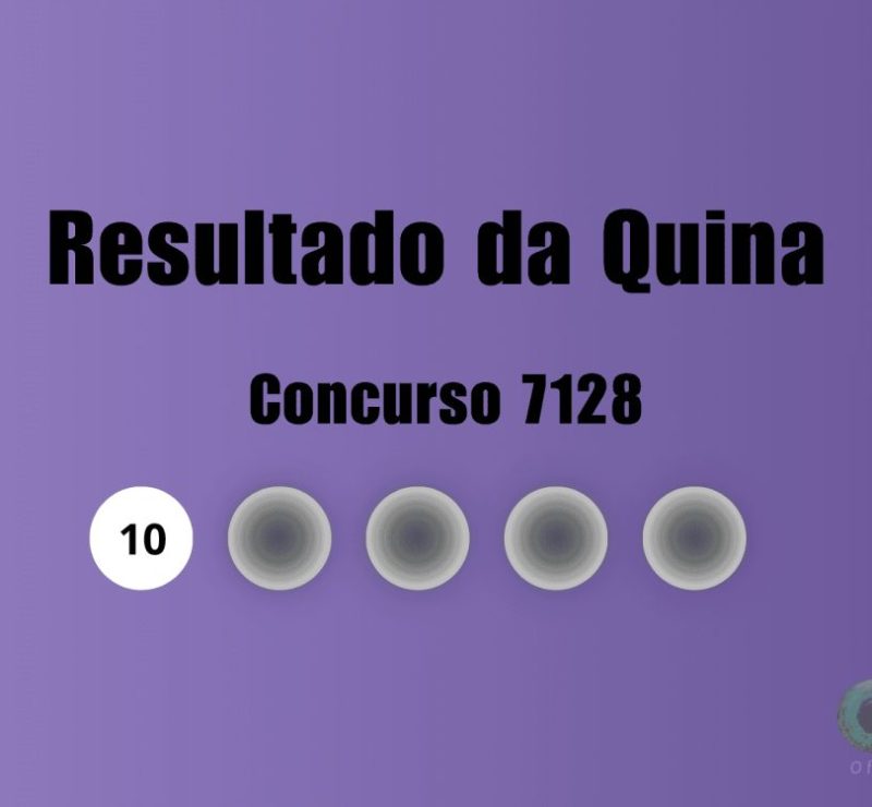 Resultado da quina 7128: confira as dezenas sorteadas