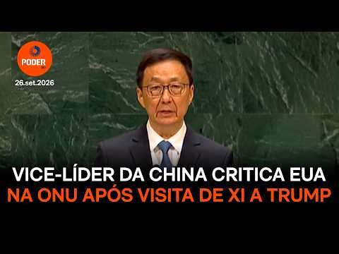 Vice-presidente da China cobra fim de sanções e defesa da soberania na ONU