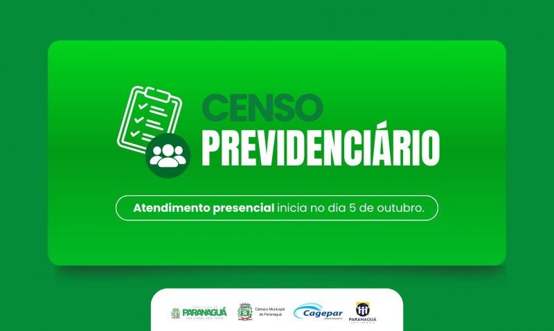 Paranaguá inicia atendimento presencial do censo previdenciário