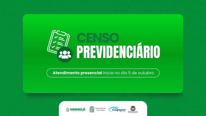 Paranaguá inicia atendimento presencial do censo previdenciário