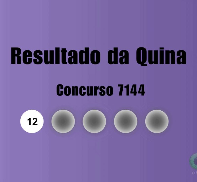Resultado da Quina 7144: veja os números sorteados nesta sexta