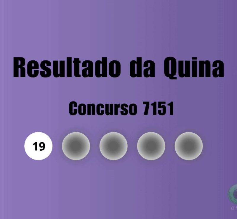Resultado da Quina 7151: confira os números sorteados hoje